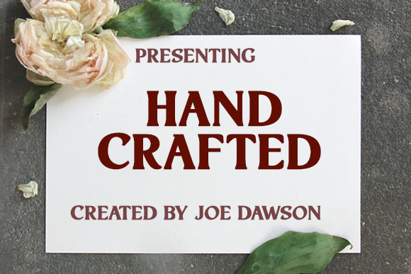 Hand Crafted: The Enchanting Display Font That Brings Quirkiness and Authenticity to Your Creations