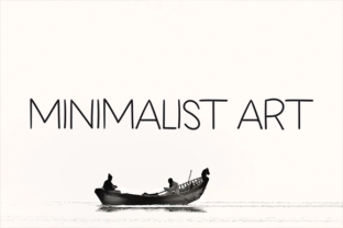 Minimalist Art and the Power of Simplified Elegance in Display Fonts