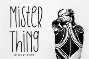 Mister Thing: A Font That Brings Quirkiness and Authenticity to Every Design