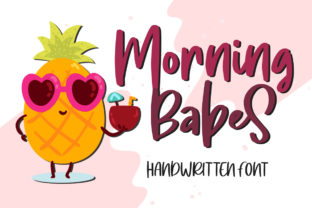 Morning Babes: A Playful Font That Adds Personality to Your Designs