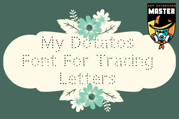 My Dotatos: A Whimsical Display Font for Creative Expression